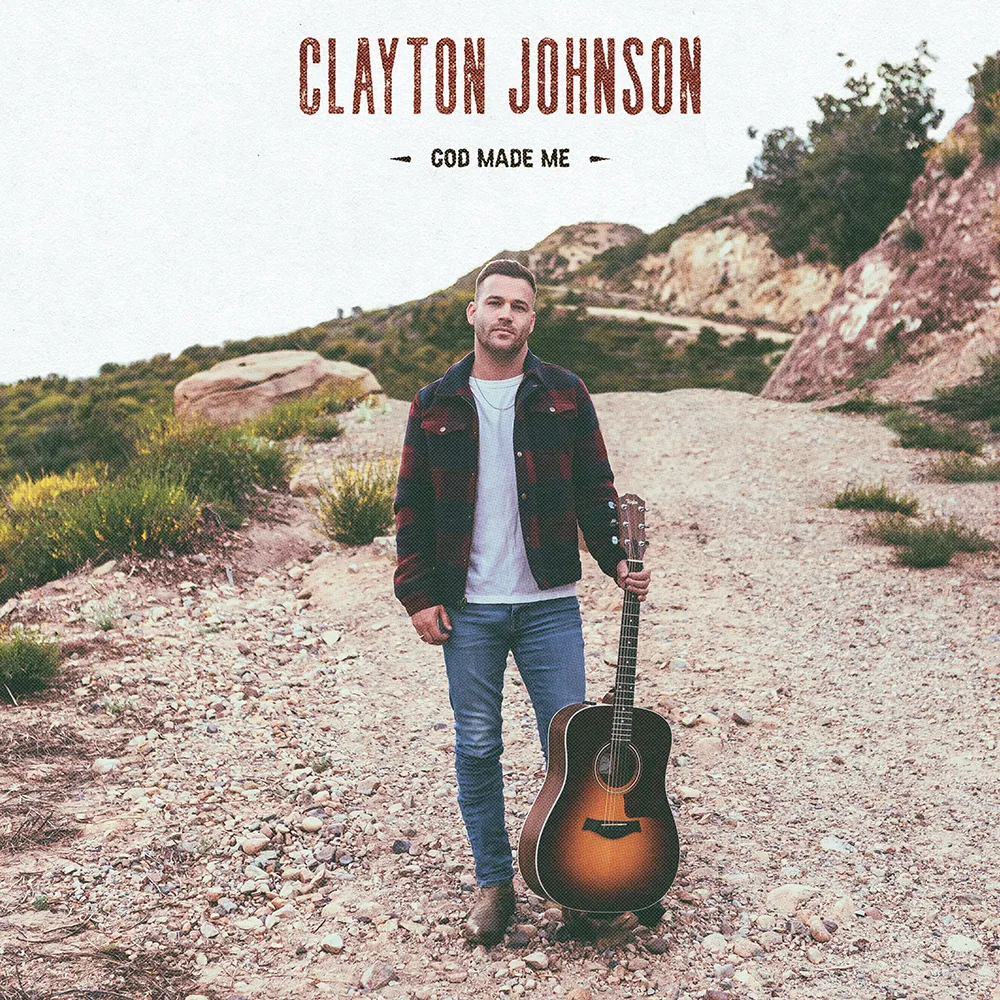 God Made Me by Clayton Johnson lyric video