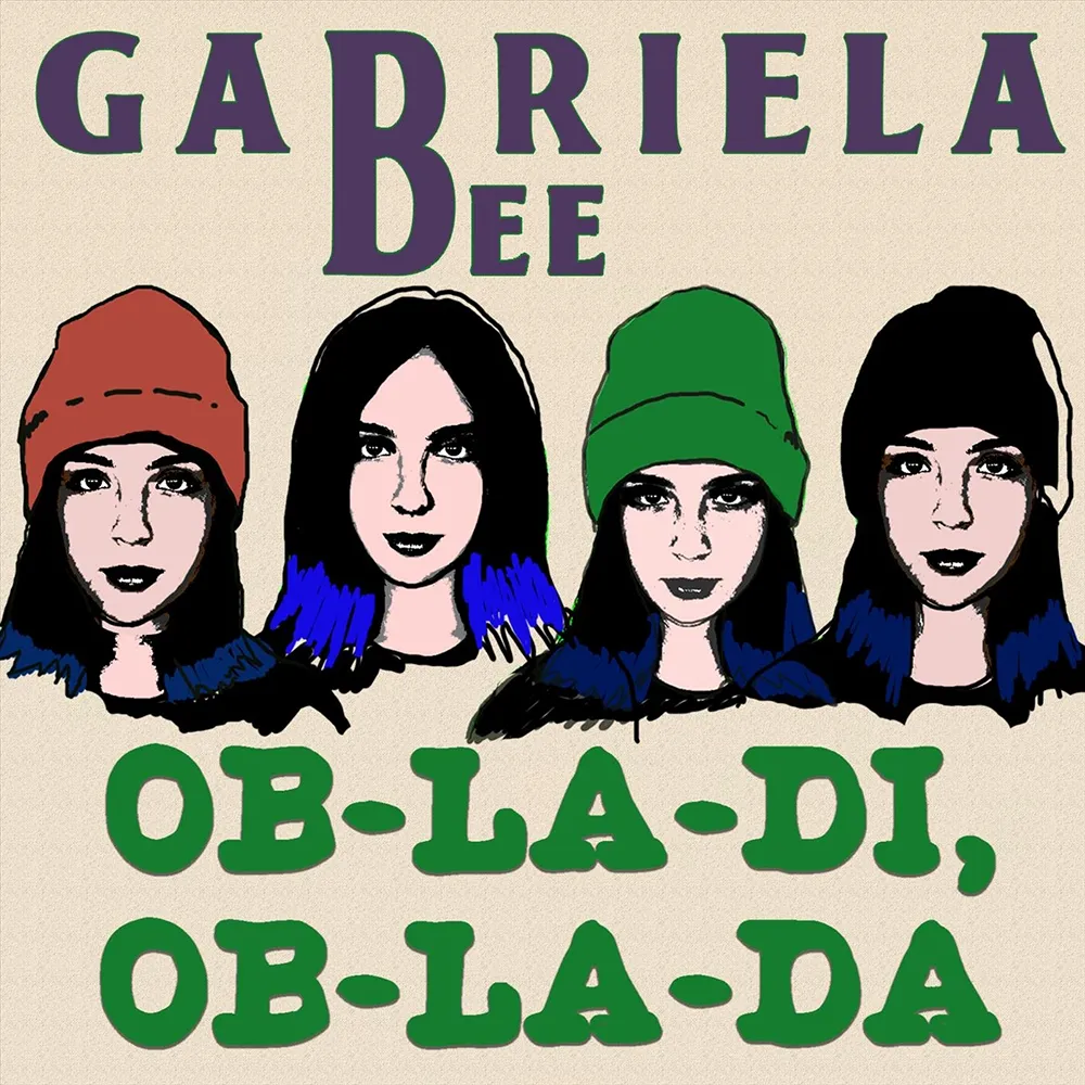 Ob La Di Ob La Da by Gabriela Bee lyric video