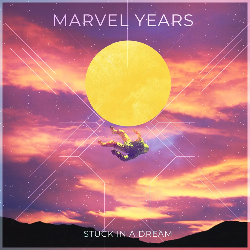 Stuck in a Dream by Marvel Years lyric video